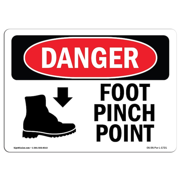 OSHA Danger Sign, Foot Pinch Point, 24in X 18in Decal, 18" W, 24" L, Landscape, Foot Pinch Point